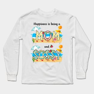 Happiness Is Being A Mom And Sassy Summer Beach Happy Mother's Long Sleeve T-Shirt